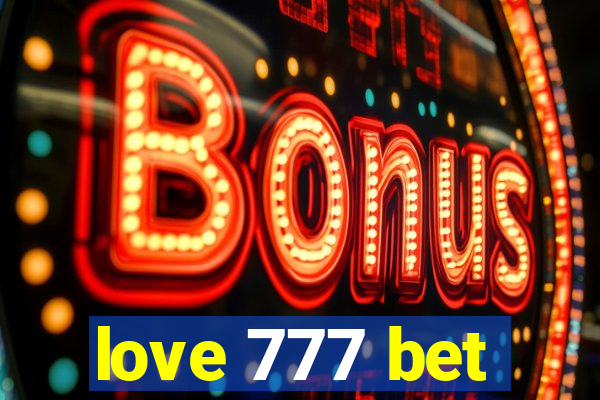 love 777 bet